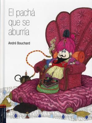 El Pacha Que Se Aburria - Bouchard, Andre