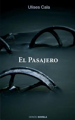 El pasajero - Ediciones, Hypermedia (Editor), and Cala, Ulises