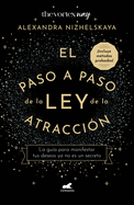 El Paso a Paso de Ley de Atraccin / The Nine Steps of the Law of Attraction