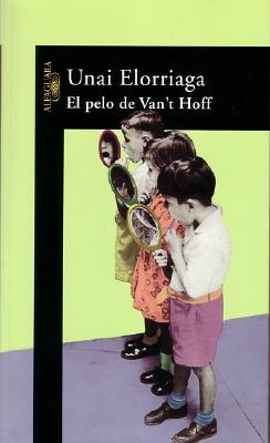 El Pelo de Van't Hoff - Elorriaga, Unai