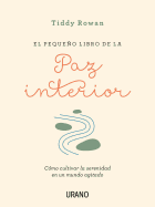 El Pequeno Libro de la Paz Interior