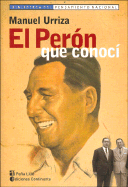 El Peron Que Conoci