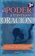 El Poder a Traves De La Oracion