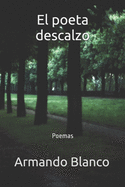 El Poeta Descalzo: Poemas