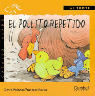 El Pollito Repetido - Paloma, David, and Rovira, Francesc