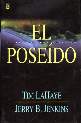 El Poseido - LaHaye, Tim, Dr., and Jenkins, Jerry B
