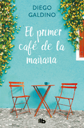 El Primer Caf de la Maana / The First Morning Coffee