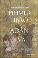 El Primer Libro de Adn y Eva