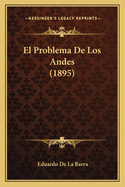 El Problema de Los Andes (1895)