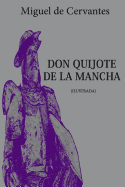 El Quijote de la Mancha: Ilustrada