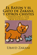 El Raton y el Gato de Zakani, y otros chistes: Mush-o-gorbeh