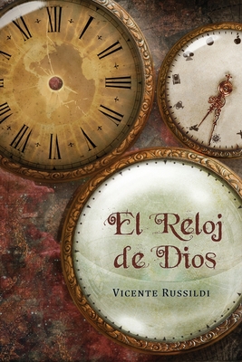 El reloj de Dios - Russildi, Vicente