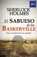 El sabueso de los Baskerville para estudiantes de espa±ol: The hound of the Baskervilles for Spanish learners
