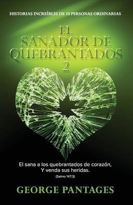 El Sanador de Quebrantados 2 - Pantages, George