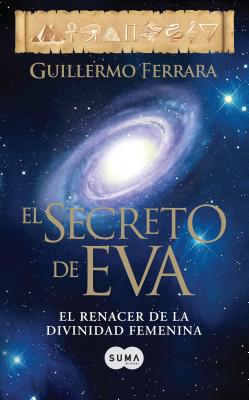 El Secreto de Eva / Eve's Secret - Ferrara, Guillermo