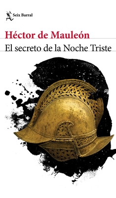 El Secreto de la Noche Triste - de Maulen, Hctor