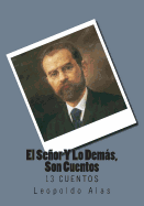 El Senor Y Lo Demas, Son Cuentos