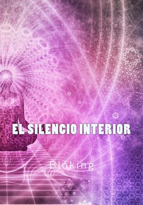 El Silencio Interior - Bl?king