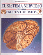 El Sistema Nervioso - Roca, Nuria, and Serrano, Marta, and Parramon