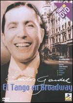 El Tango en Broadway