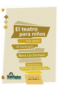 El Teatro Para Nios: del texto al escenario