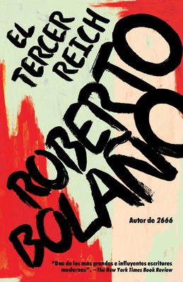 El Tercer Reich / The Third Reich - Bolao, Roberto