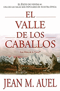El Valle de Los Caballos (Valley of the Horses)