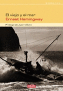 El Viejo y El Mar - Hemingway, Ernest