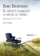 El Viento Comenzo a Mecer La Hierba