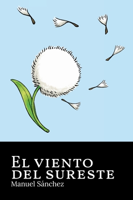 El viento del sureste - Snchez, Manuel