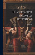 El Visitador (novela histrica)