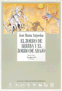 El Zorro de Arriba y El Zorro de Abajo - Arguedas, Jose Maria