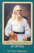 Elder Barsanuphius of Optina - Afanasiev