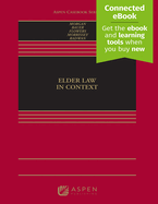 Elder Law in Context: [Connected Ebook]