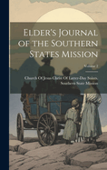 Elder's Journal of the Southern States Mission; Volume 2