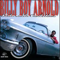 Eldorado Cadillac - Billy Boy Arnold