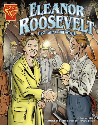 Eleanor Roosevelt: First Lady of the World - Jacobson, Ryan