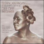Eleanora Fagan (1915-1959): To Billie with Love from Dee Dee Bridgewater