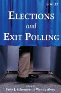 Elections and Exit Polling - Scheuren, Fritz J, and Alvey, Wendy