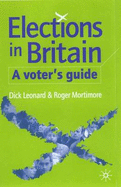 Elections in Britain, Fourth Edition: A Voter's Guide