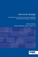 Electoral Change: Responses to Evolving Social and Attitudinal Structures in Western Countries