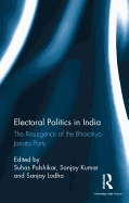 Electoral Politics in India: Resurgence of Bharatiya Janata Party