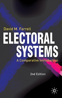 Electoral Systems: A Comparative Introduction - Farrell, David M.