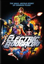 Electric Boogaloo: The Wild, Untold Story of Cannon Films - Mark Hartley