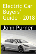 Electric Car Buyers' Guide - 2018