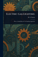 Electric Gas Lighting