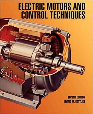 Electric Motors and Control Techniques - Gottlieb, Irving