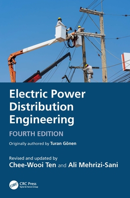 Electric Power Distribution Engineering: International Student Edition - Ten, Chee-Wooi, and Mehrizi-Sani, Ali