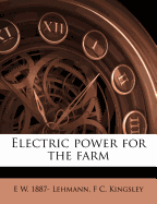 Electric Power for the Farm