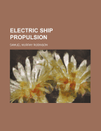 Electric Ship Propulsion